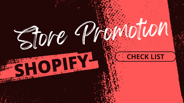 Shopifyストアプロモーションチェックリスト