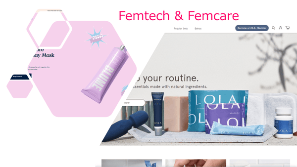 女性ヘルスケアビジネスフェムテック（femtech）とフェムケア（femcare）最前線　フェムテック・フェムケア ブランド探索