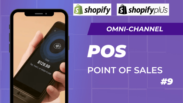 Shopify & Shopify Plus ディープダイブ #9　 Point of Sale (POS)